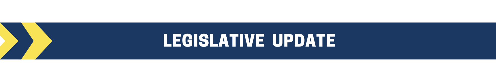 Banner for Legislative Update with yellow accents